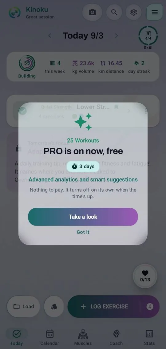 Kinoku's reward after 25 workouts: Pro turns on for 3 days with nothing to pay, and it turns off on its own.