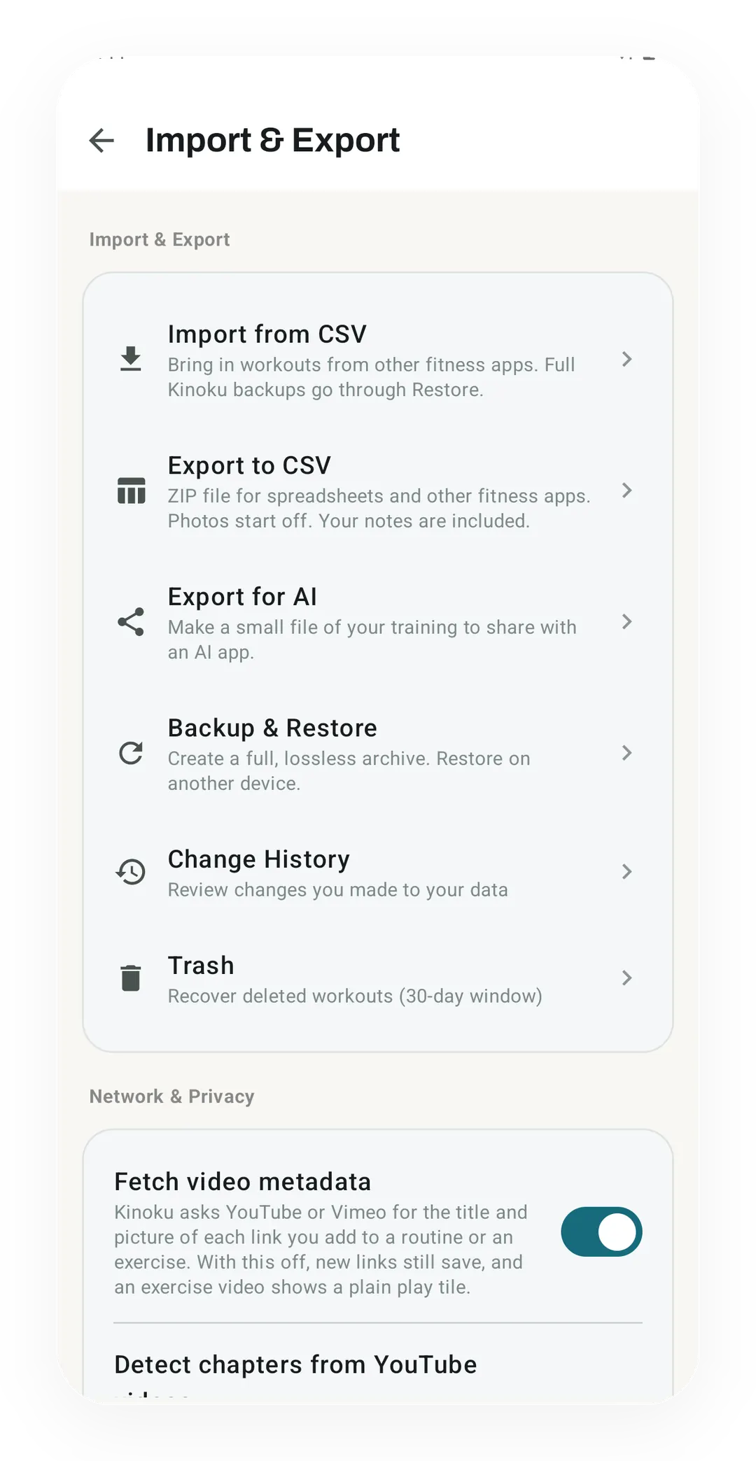 Kinoku Import & Export screen listing Import from CSV, Export to CSV, Export for AI, Backup & Restore, Change History and Trash.